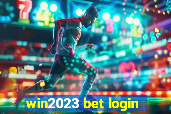 win2023 bet login